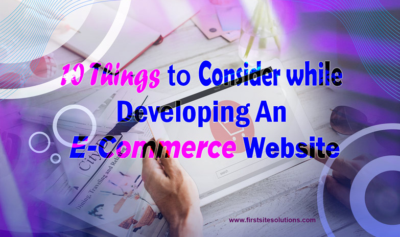 10 things to consider while develop ecommerce website