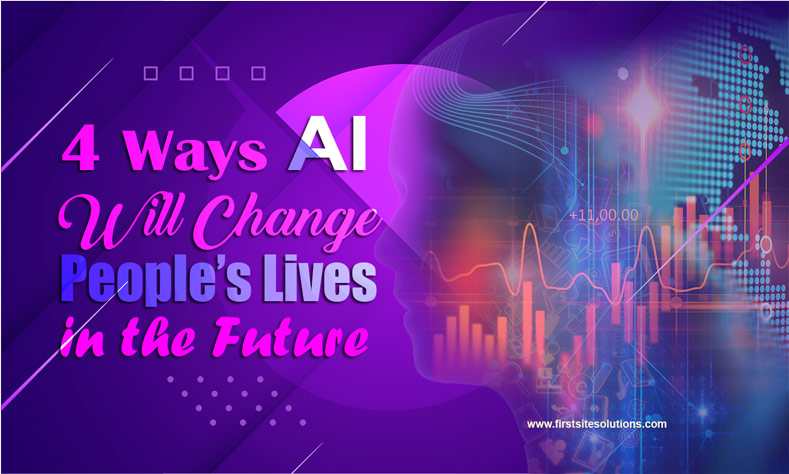 4 ways AI change lives