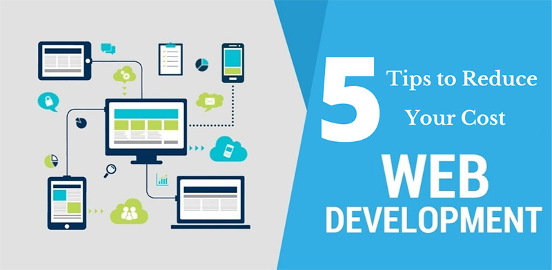5 tips reduce cost on web development