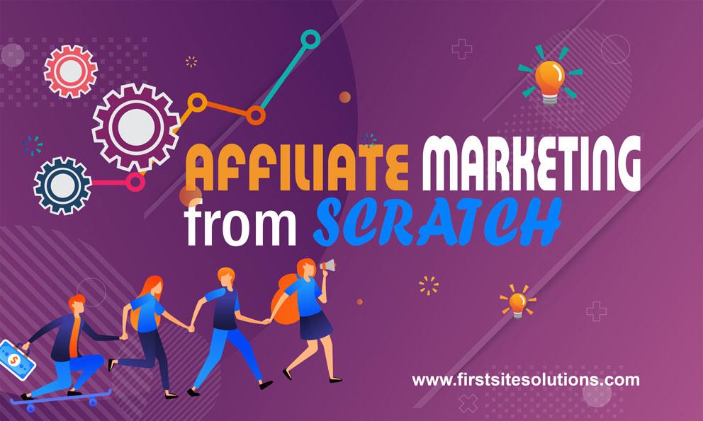 Affiliate marketing from scratch