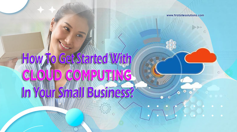 Cloud computing for small business