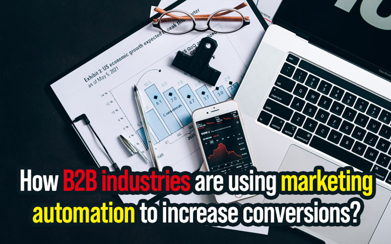 How b2b use market automation for conversions