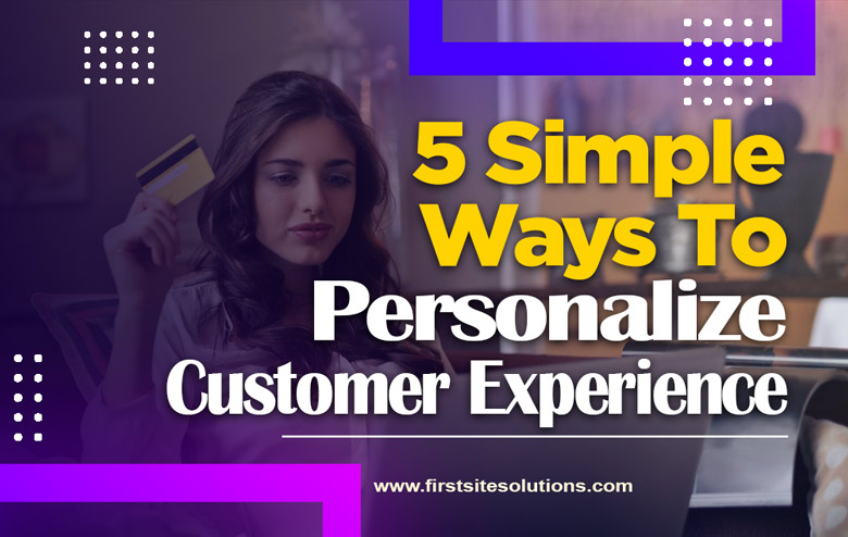 Personalized customer experience