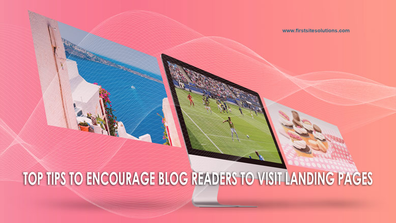 Tips to encourage visit landing page