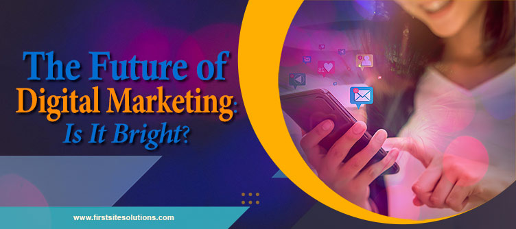 digital marketing future