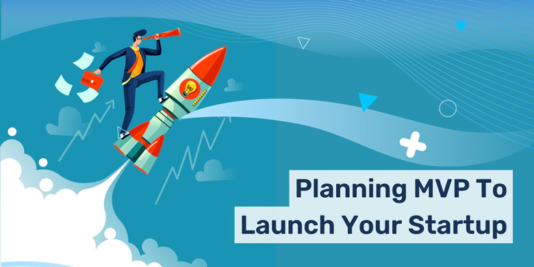 mvp to launch your startup
