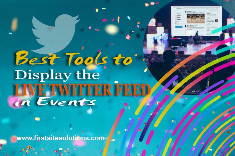 live twitter feed best tools 