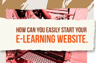How Can You Easily Start Your E-Learning Website?