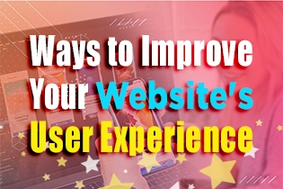 Ways To Improve Your Website's User Experience