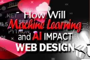 How Will Machine Learning And AI Impact Web Design
