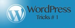 WordPress Tricks #1: display custom featured posts on your blog
